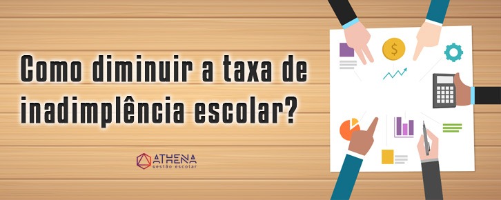 como-diminuir-a-taxa-de-inadimplencia-escolarr