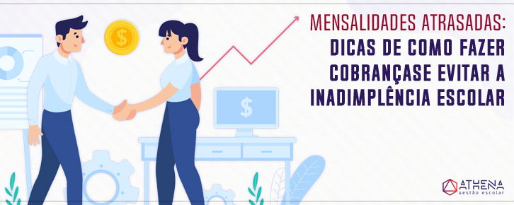 mensalidades-atrasadas:-dicas-de-como-fazer-cobrancas-e-evitar-a-inadimplencia-escolar